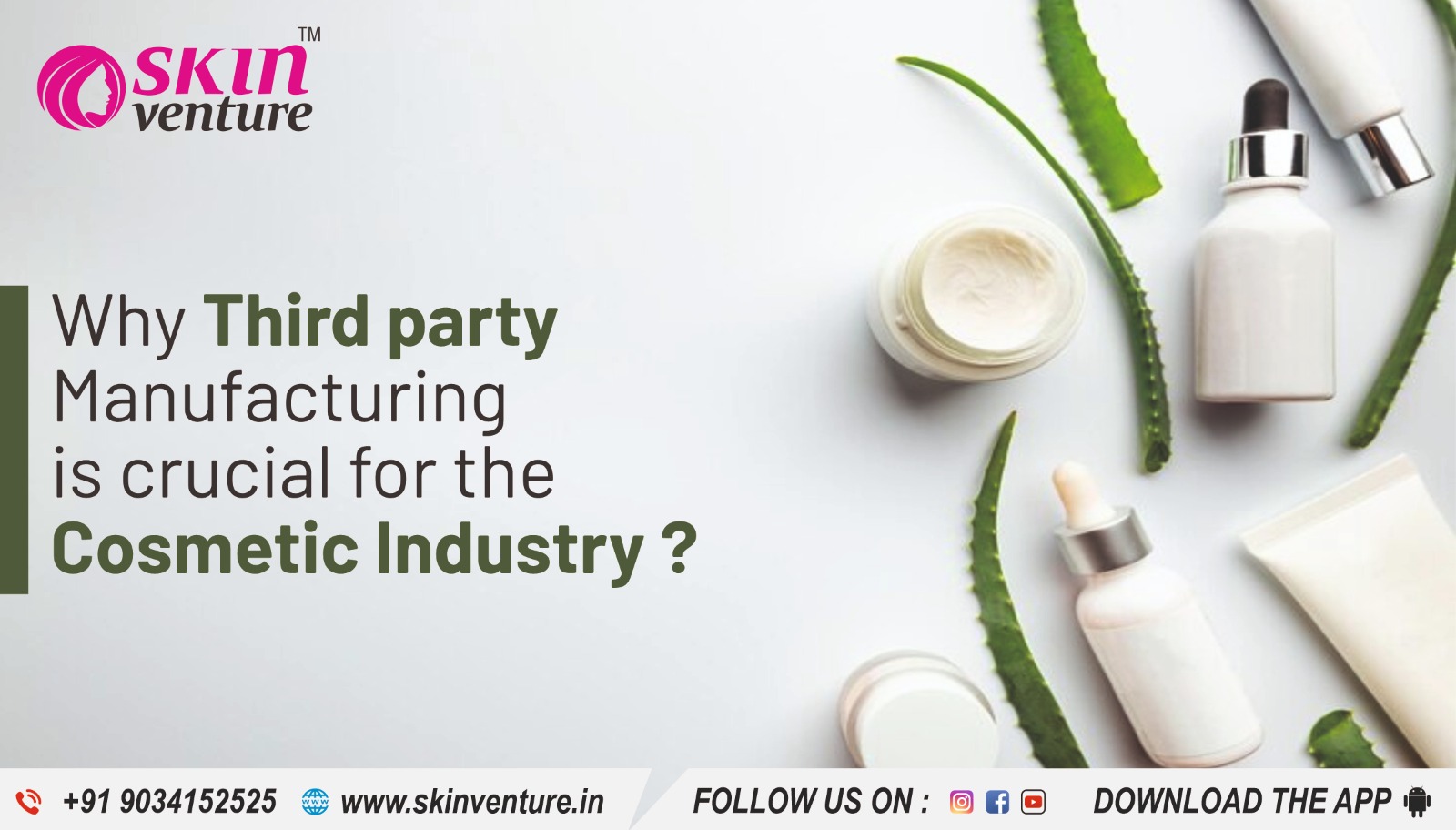 Why Third Party Manufacturing is Crucial for the Cosmetic Industry?