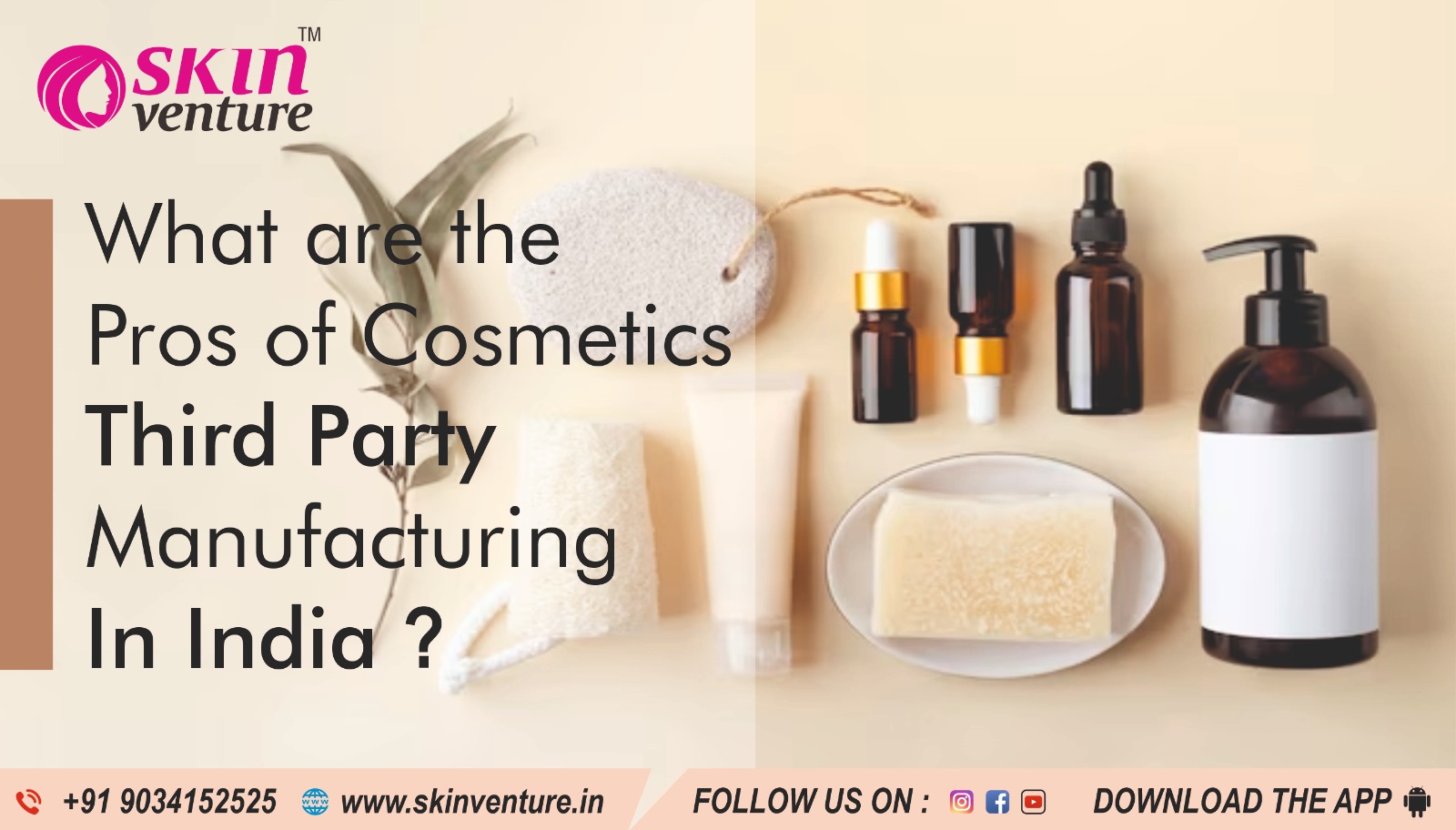 What are the Pros of Cosmetics Third Party Manufacturing in India?